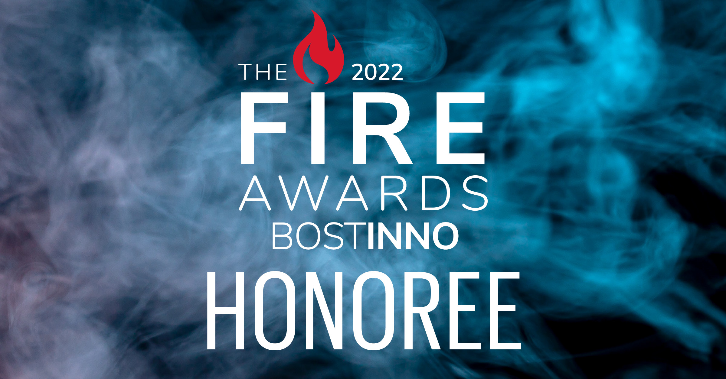 The 2022 FIRE Awards